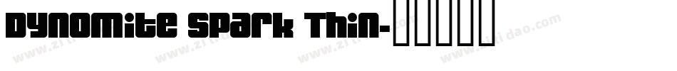 Dynomite Spark Thin字体转换